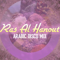 Ras Al Hanout - An Arabic Disco Mix