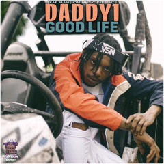 Daddy1 - Good Life (Fast)