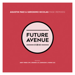 Agustin Paez, Geronimo Nicolas - Mask (Vishnu (LK) Remix) [Future Avenue]