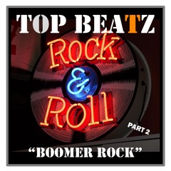 Top Beatz 80s Boomer Rock Mix (Part 2)