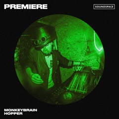 Premiere: Monkeybrain - Hopper [Abrakadabra Music]