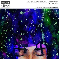 Ali Bakgor & Hugo Cantarra - Blinded