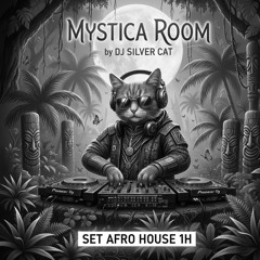 AFRO HOUSE SET 1H MYSTICA ROOM 20-11-25