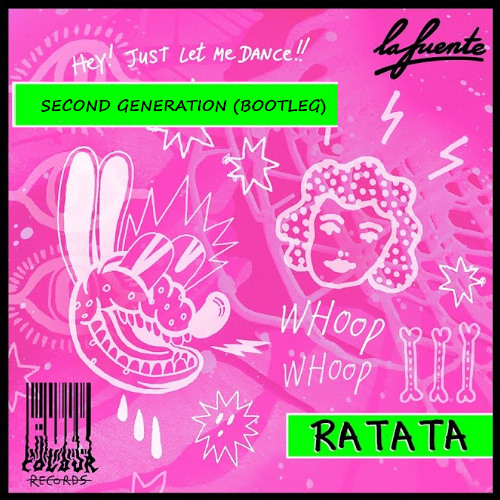 LA FUENTE - RATATA (SECOND GENERATION UPTEMPO BOOTLEG)