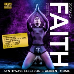 SONG 25 FAITH (Part 1)