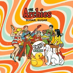 ARCHIES - Sugar Sugar (OXXID Remix)[Free download on buy option]