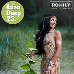 Ibiza Deep MIX 25 #Chillout #MelodicHouse #OrganicHouse