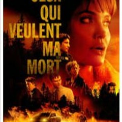 Ceux qui veulent ma mort (2021) FILM COMPLET en français [6963689K21]
