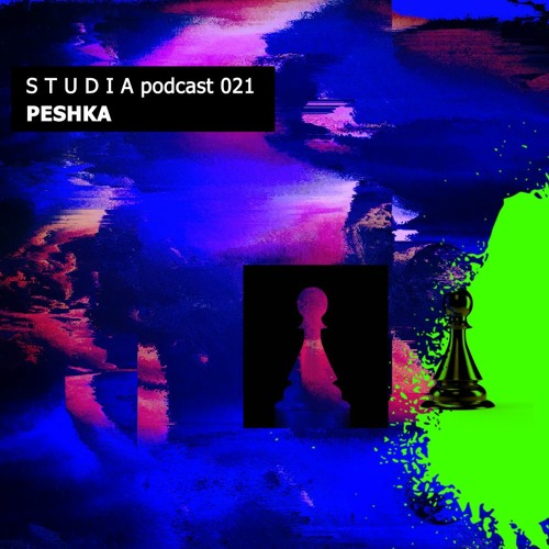 STUDIA Podcast 021 - Peshka
