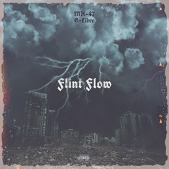 Flint Flow ft. G-Libra [Bonus Track] (prod: ENRGY)