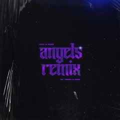 Angels (MICA & TENZO Remix)