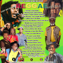 CANT GET ENOUGH REGGAE MIX SN.2 (DJ JAMES REALEST)--- REGGAE MIX 2020