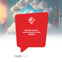 Bilimsel olarak kanıtlanmış iyi uyku rehberi