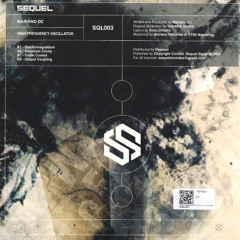 Resonant Cavity (Original Mix) [Sequel Records]