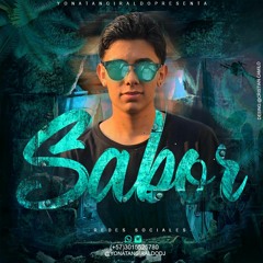 S A B O R (set) YONATAN GIRALDO