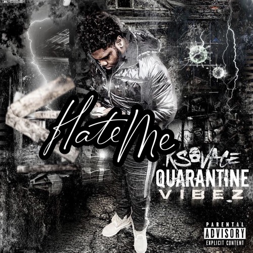 K Savage x Hate Me