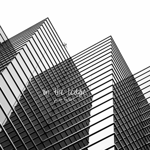 ON THE LEDGE (INTRO)