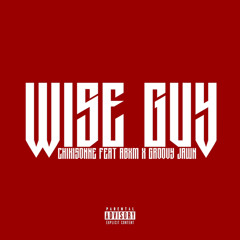 WISE GUY ft abxm x groovy jawn