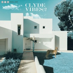 Clyde Vibes 2