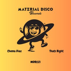 Chema Diaz - Thats Right (Original Mix)