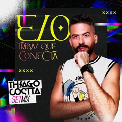 ELO /// TRIBAL QUE CONECTA setmix