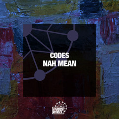 Nah Mean (Original Mix)