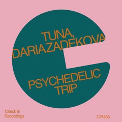 Psychedelic Trip- Tuna, Daria Zadekova