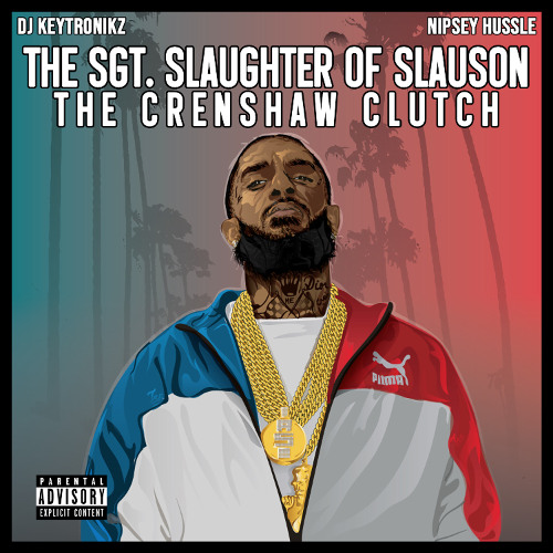 DJ Keytronikz & Nipsey Hussle - Mark My Words (ft. Rick Ross)