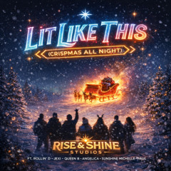 Lit Like This (Crispmas All Night)