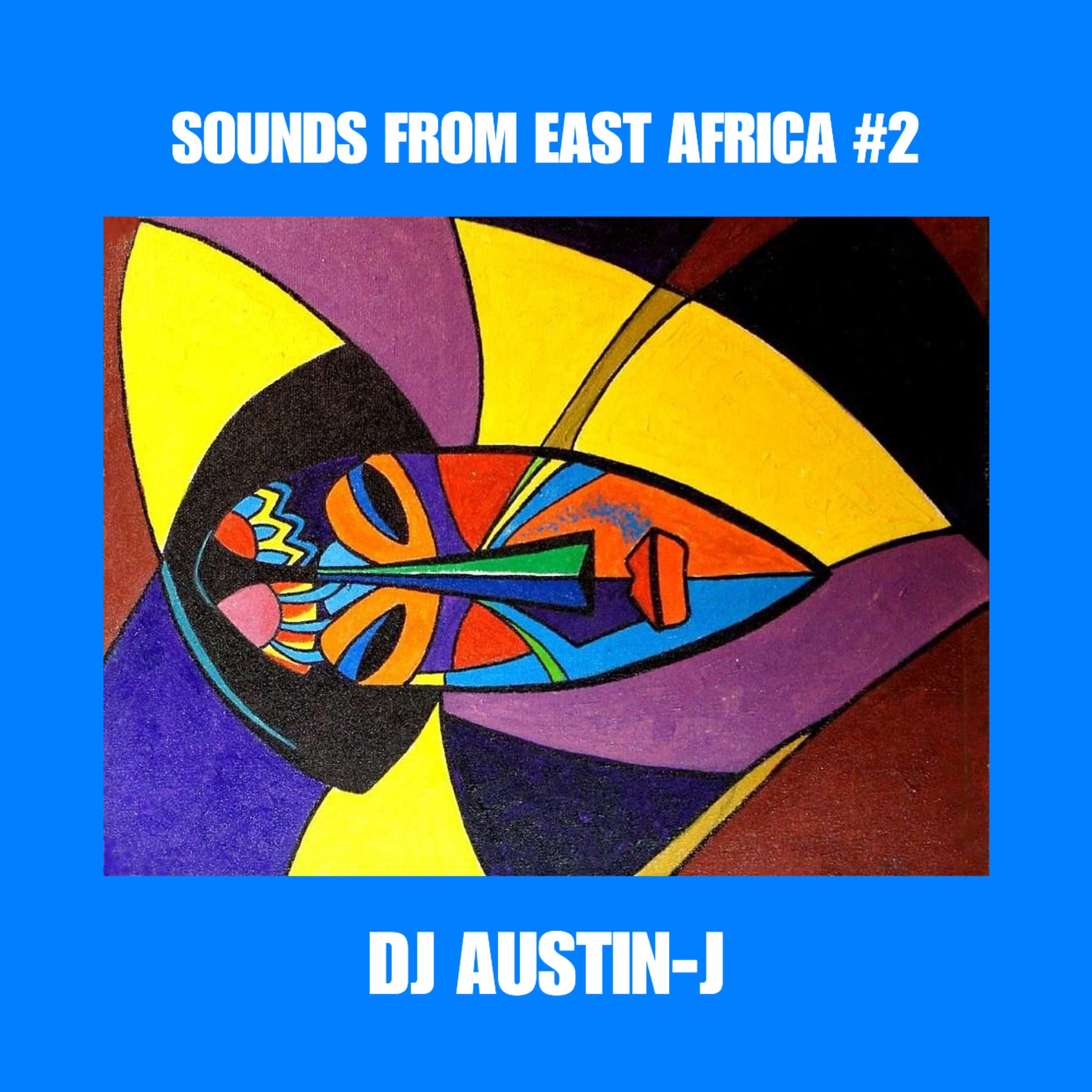 SOUNDS FROM EAST AFRICA #2 - UGANDA - TANZANIA - KENYA episode artwork