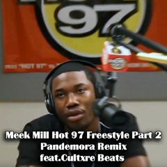 Meek Mill Hot 97 Freestyle Part 2 Pandemora  Remix Feat.Cultxre Beats