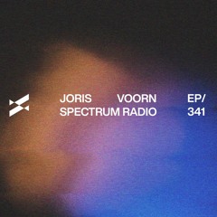 Spectrum Radio 341 by JORIS VOORN | Live from Strafwerk, Amsterdam