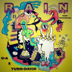 RAIN Ft. Yung David