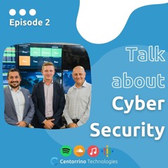 PODCAST 2 - CYBER SECURITY FOR YOUR BUSINESS