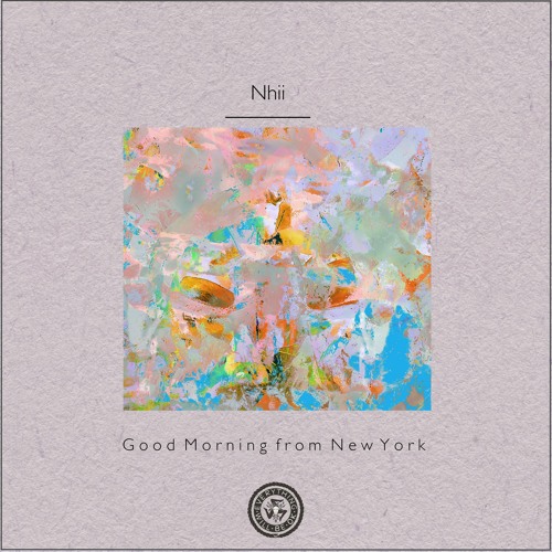 Nhii : Good Morning from New York