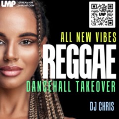 ReggaeTakeOver Vol.4 - (@DJChris)