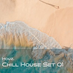 Chill House Set