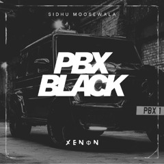 Sidhu Moosewala - PBX Black (Unofficial Version) | Prod. by 𝗫𝗘𝗡Φ𝗡