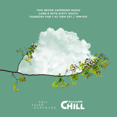 TNH Radio on SiriusXM Chill - Dirty South (Guest Mix)