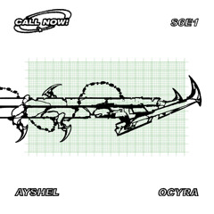 CALL NOW! vol 42. w/ OCYRA and Ayshel