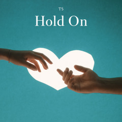 Hold On