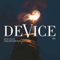 René LaVice - Feed The Fire feat. Katy Alex