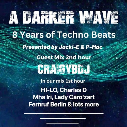 #445 A Darker Wave 26-08-2023 with guest mix 2nd hr by CraigybDJ