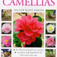 [VIEW] EPUB KINDLE PDF EBOOK Camellias by  Andrew Mikolajski 📰