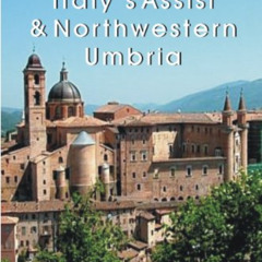 Read EPUB 💏 Italy's Assisi & Northwestern Umbria by  Emma Jones EPUB KINDLE PDF EBOO