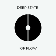 Deep State Of Flow