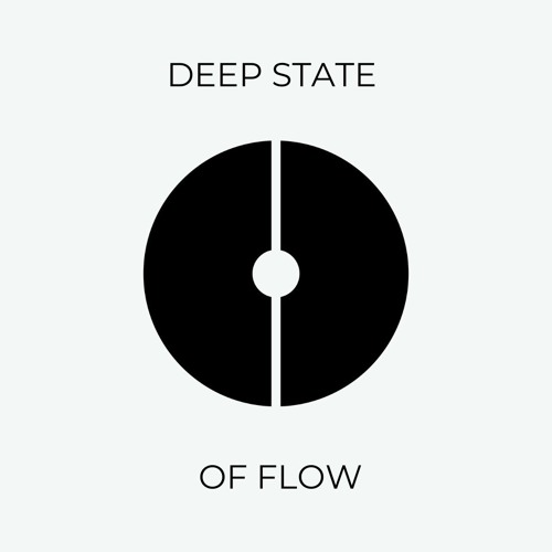 Deep State Of Flow