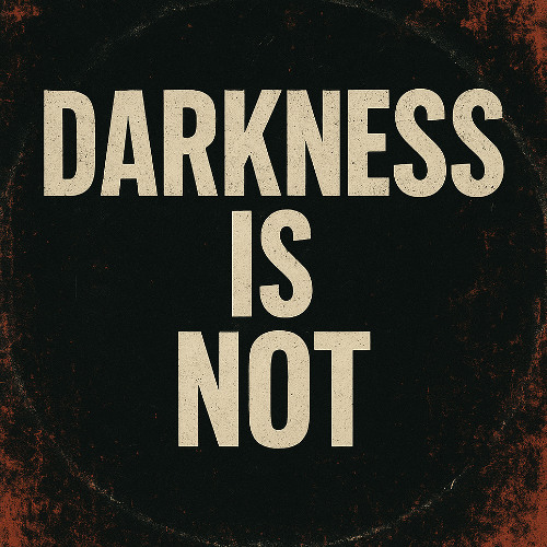 Darkness is not OST 4