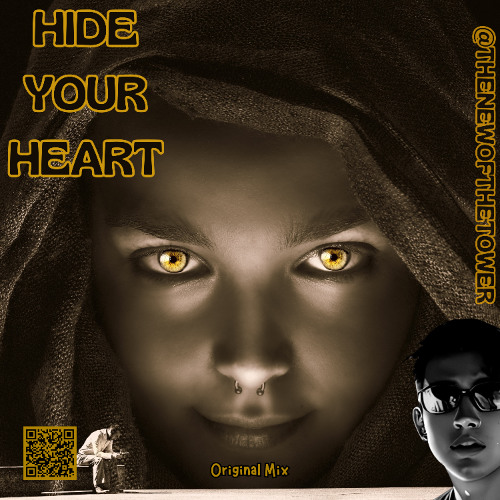 Hide Your Heart (Original Mix)