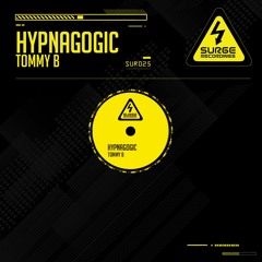 SUR025 Tommy B - Hypnagogic